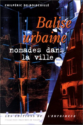 Balise urbaine : nomades dans la ville