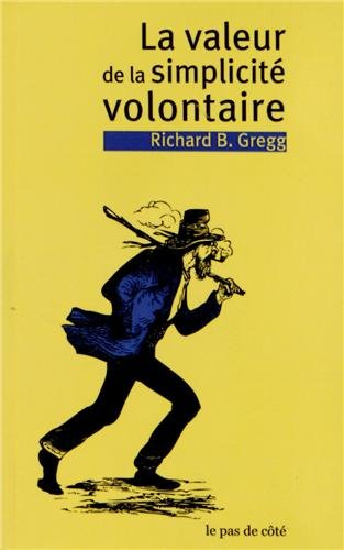 La valeur de la simplicité volontaire