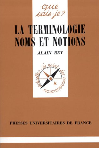 La Terminologie : noms et notions