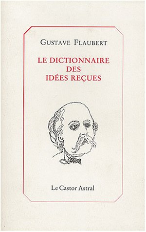 dictionnaire des idées reçues
