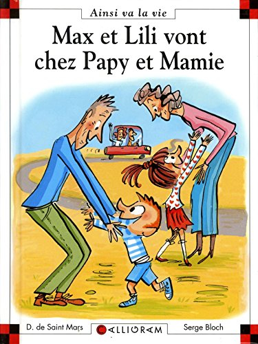 Max et Lili vont chez papy et mamie
