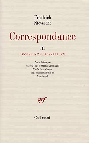 Correspondance. Vol. 3. Janvier 1875-décembre 1879