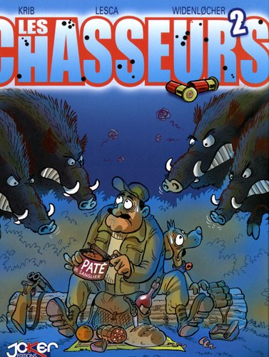 Les chasseurs. Vol. 2