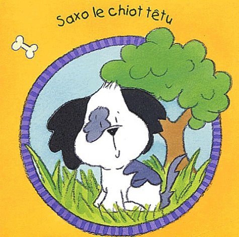 saxo le chiot têtu