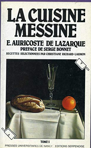 Cuisine messine (la) (tome 1)