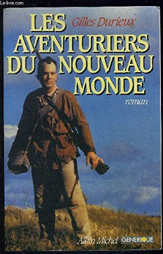 Les Aventuriers du Nouveau Monde