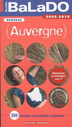 Auvergne : 350 balades et activités originales