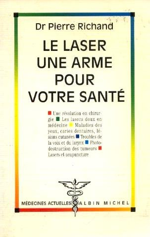 Le Laser, une arme pour la santé