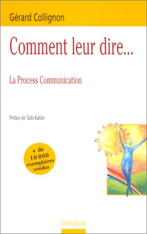 comment leur dire... la process communication