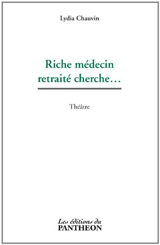 riche médecin retraité cherche...
