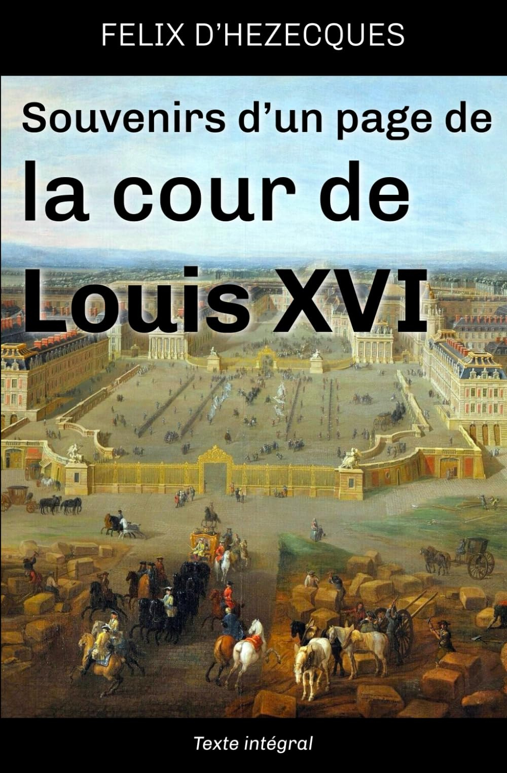 Souvenirs d’un page de la cour de Louis XVI