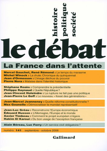 Débat (Le), n° 141. La France dans l'attente