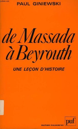 De Massada à Beyrouth : une leçon d'histoire