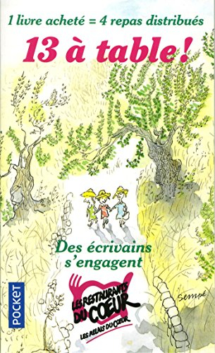 13 à table ! : 2018 : des écrivains s'engagent