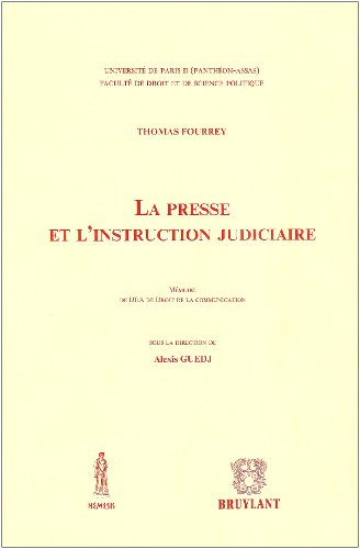 La presse et l'instruction judiciaire
