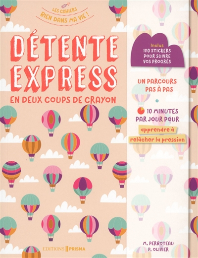 Détente express en deux coups de crayon : un parcours pas à pas : 10 minutes par jour pour apprendre