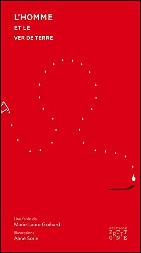 L'homme et le ver de terre