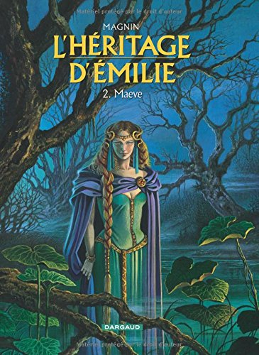L'héritage d'Émilie. Vol. 2. Maeve