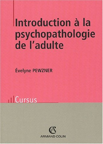Introduction à la psychopathologie de l'adulte
