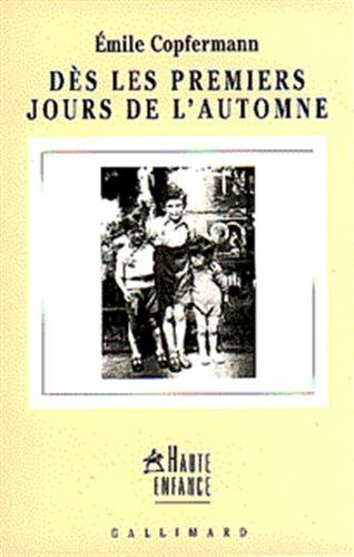 Dès les premiers jours de l'automne