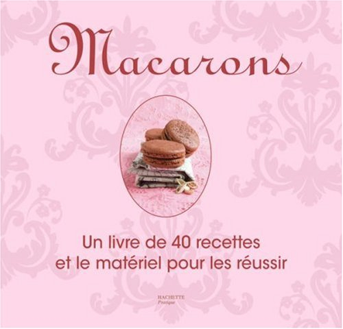 Macarons : un livre de 40 recettes et le matériel pour les réussir