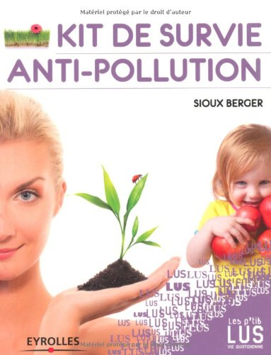 Kit de survie anti-pollution