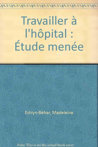 Travailler à l'hôpital