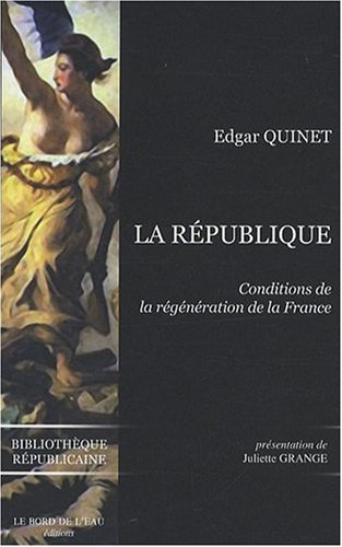La République : condition de la régénération de la France