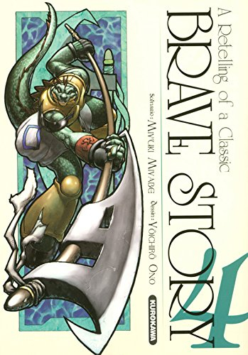 Brave story : a retelling of a classic. Vol. 4