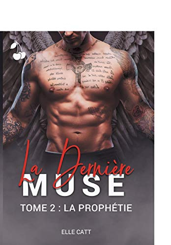 La Dernière Muse: La Prophétie