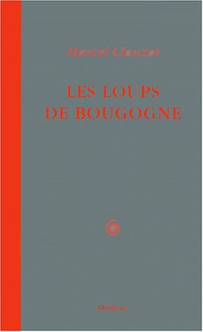 Les loups de Bougogne