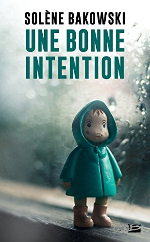 une bonne intention