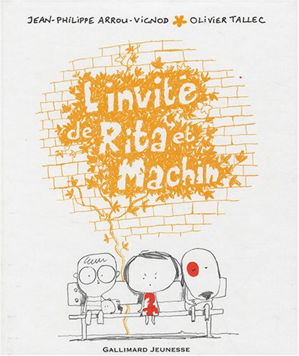 Rita et Machin. Vol. 8. L'invité de Rita et Machin