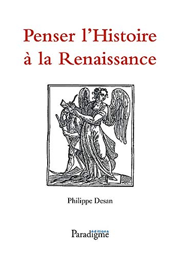 Penser l'histoire à la Renaissance