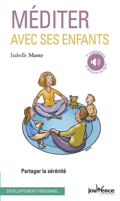 Méditer avec ses enfants : partager la sérénité
