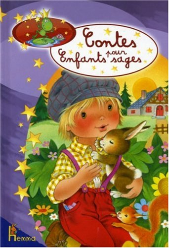 Contes pour enfants sages. Vol. 1