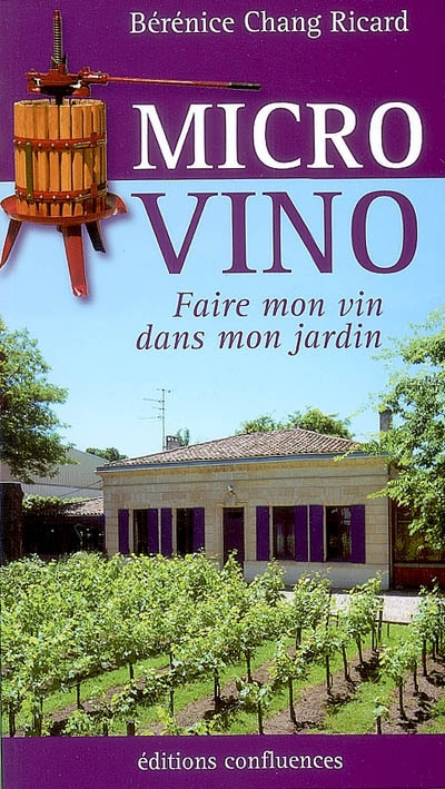 Microvino : faire mon vin dans mon jardin
