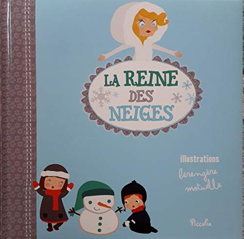 La reine des neiges