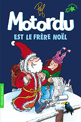 Les aventures de la famille Motordu. Motordu est le frère Noël