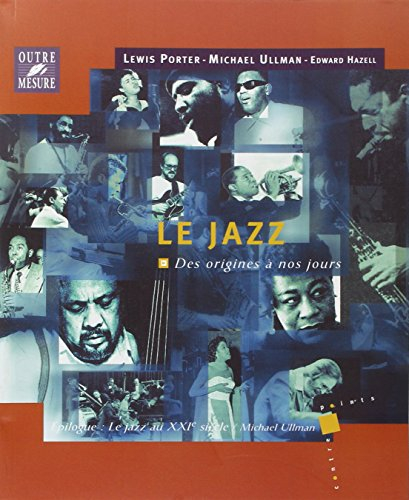 Le jazz des origines à nos jours
