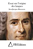 Essai sur l'origine des langues