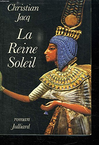 la reine soleil : l'aimée de toutankhamon, roman