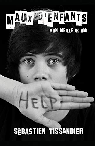 Maux d'enfants: Mon meilleur ami