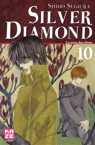Silver Diamond. Vol. 10. Le pays des rêves