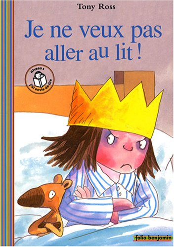Je ne veux pas aller au lit !