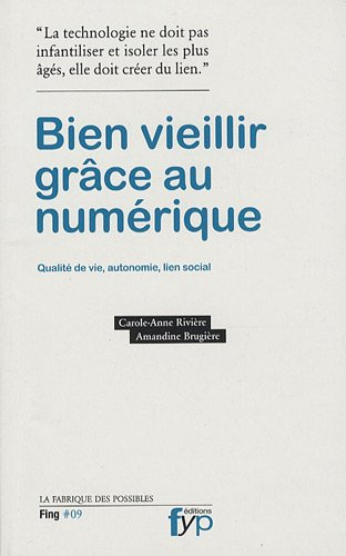 Bien vieillir grâce au numérique