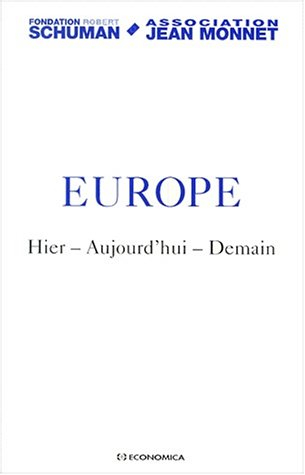 Europe : hier, aujourd'hui, demain