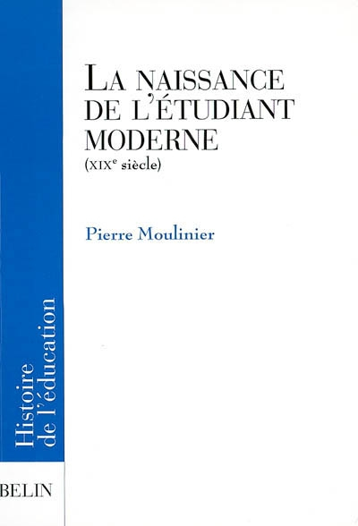 La naissance de l'étudiant moderne au XIXe siècle