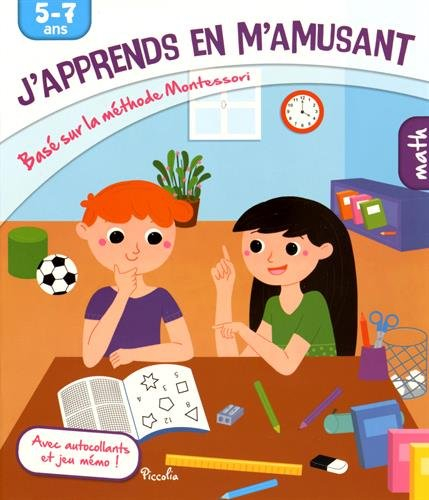 J'apprends en m'amusant : méthode Montessori : math, 5-7 ans