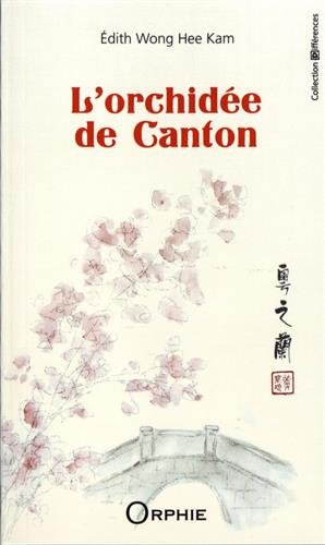 L'orchidée de Canton